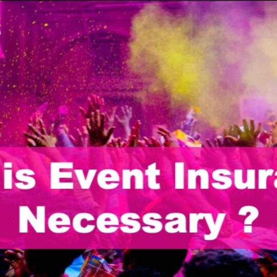 Why is Event Insurance Necessary